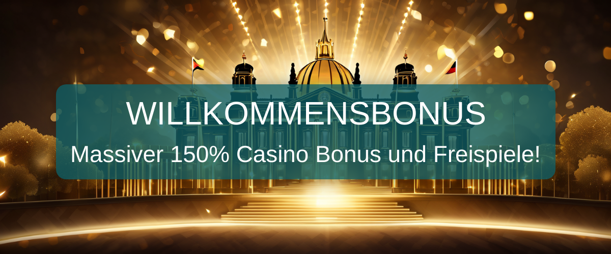 150% Casino Bonus 2026 - Deutschland vertrauenswürdig